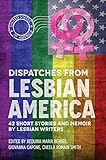 Dispatches From Lesbian America