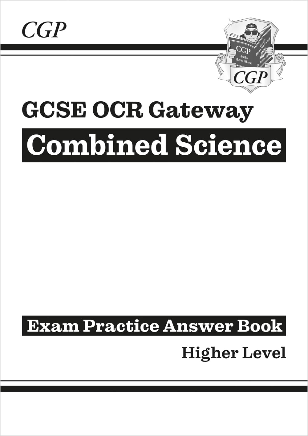 GCSE Combined Science OCR Gateway Answers (for Exam Practice Workbook) - Higher (CGP GCSE Combined Science 9-1 Revision)