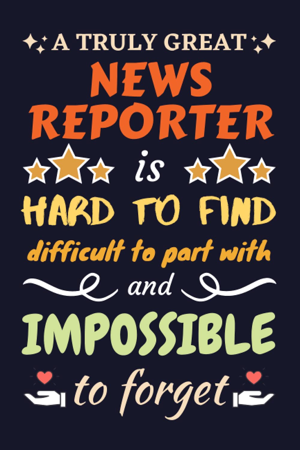 News Reporter Gifts: Blank Lined Notebook Journal Diary Paper, a Funny and Appreciation Gift for News Reporter to Write in