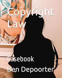 Copyright Law: Casebook