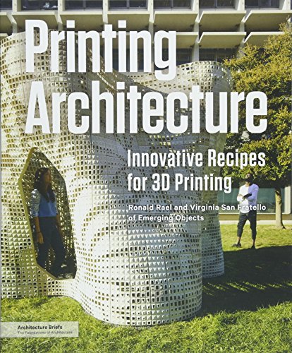 Télécharger Printing architecture innovative recipes for 3d printing PDF Ebook En Ligne