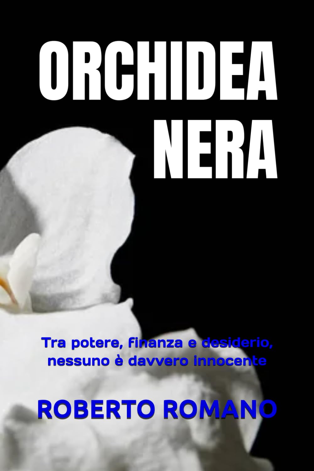 ORCHIDEA NERA: Tra potere, finanza e desiderio, nessuno è davvero innocente