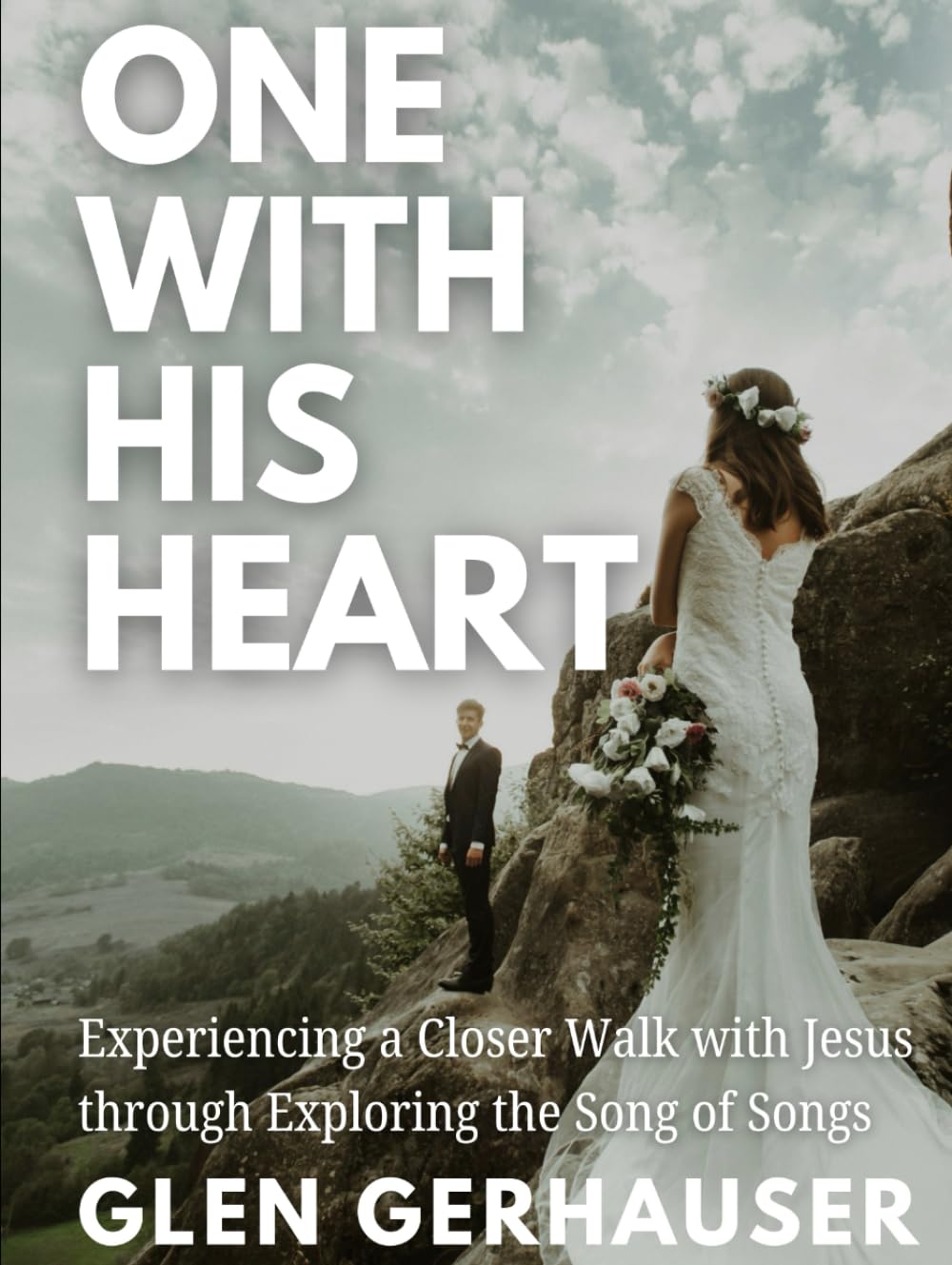 One With His Heart: Experiencing a Closer Walk with Jesus through Exploring the Song of Songs (Exploring the Scriptures (ETS))