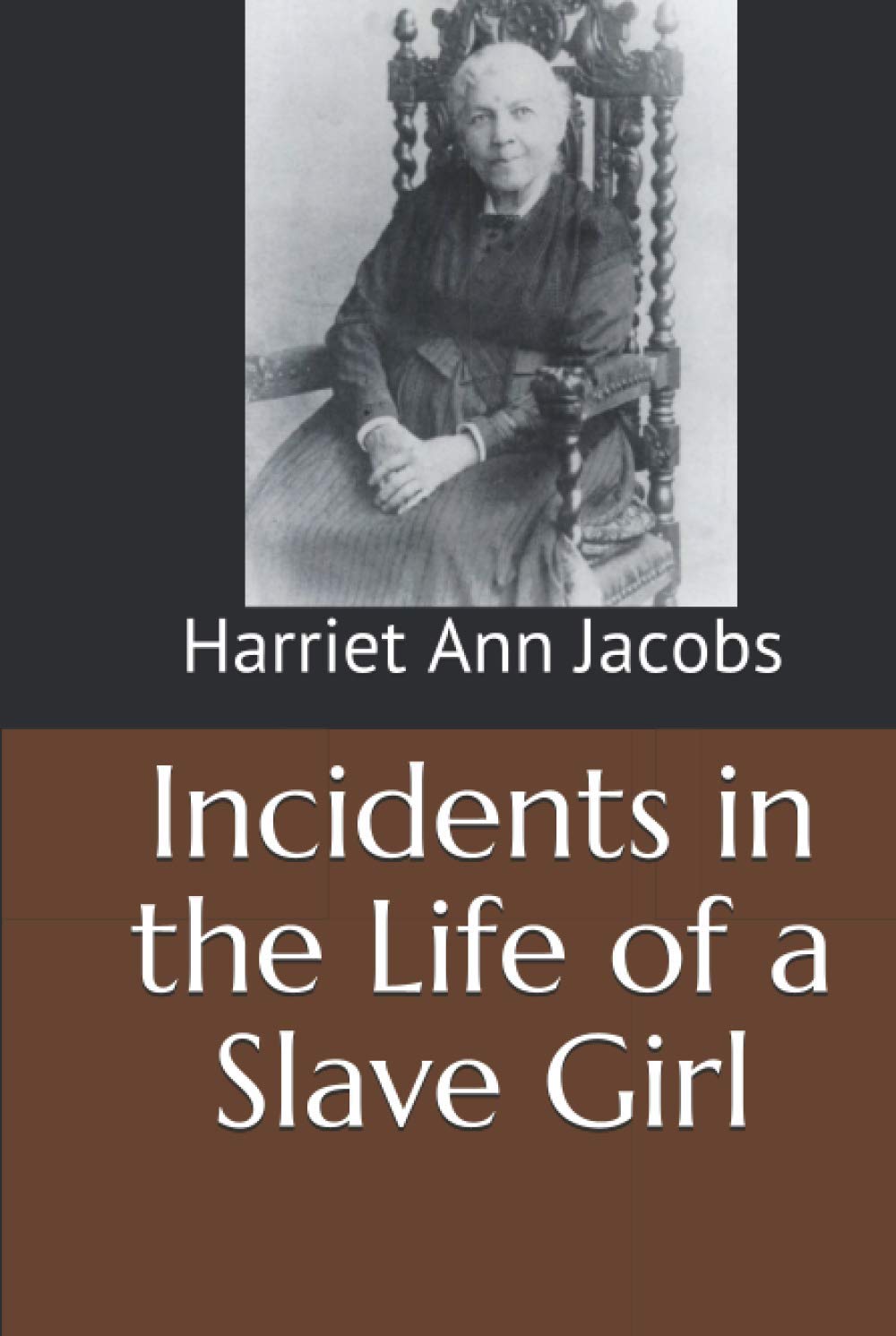 Incidents in the Life of a Slave Girl
