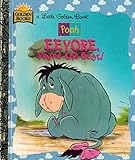 Eeyore, You're the Best (Disney's Pooh)