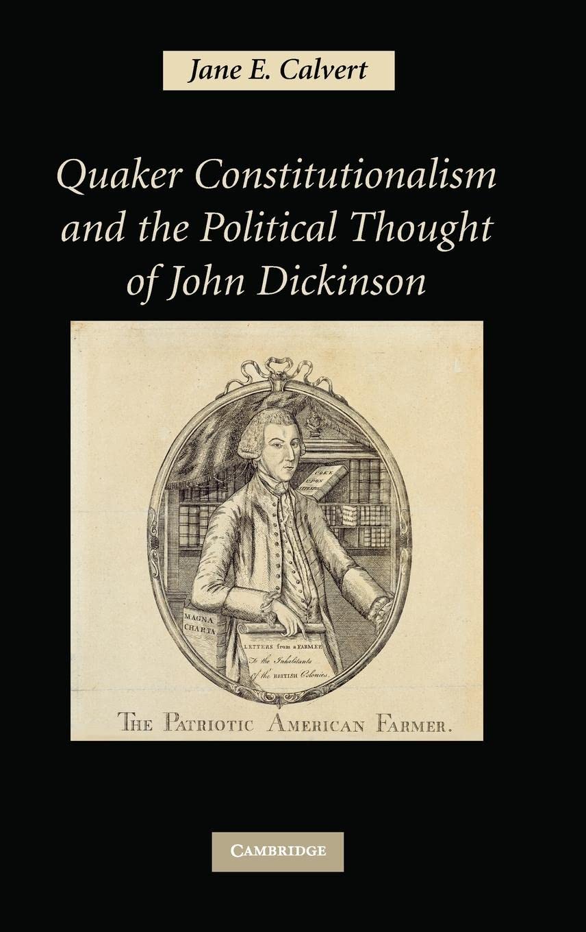 Quaker Const Polit Thought John Dic