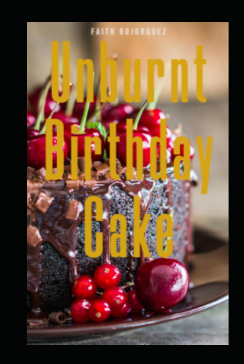 Unburnt Birthday Cake