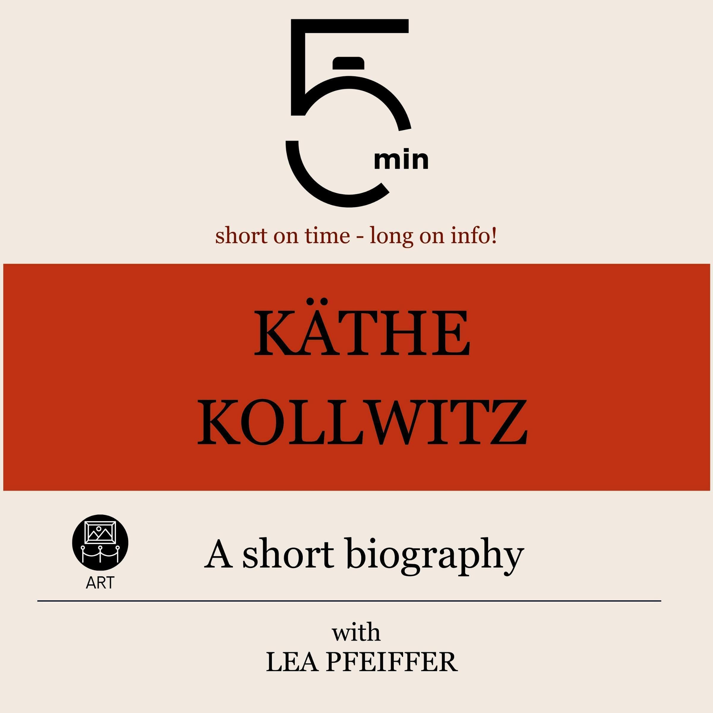 Käthe Kollwitz - A short biography