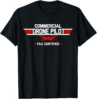 FAA Certified Drone Pilot Commercial Quadcopter RC Gift T-Shirt