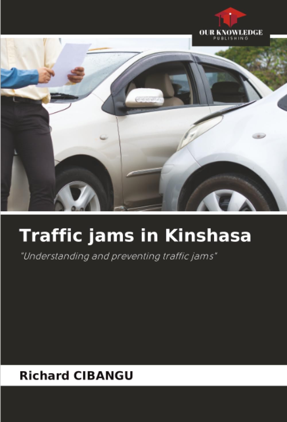 Traffic jams in Kinshasa: "Understanding and preventing traffic jams"