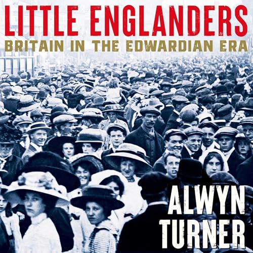 Little Englanders Audiolibro Por Alwyn Turner arte de portada