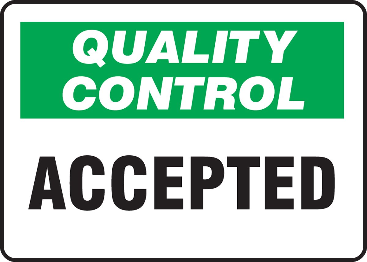 Signalisation Quality Control Accepted pour organiser la zone de validation d'atelier - 2