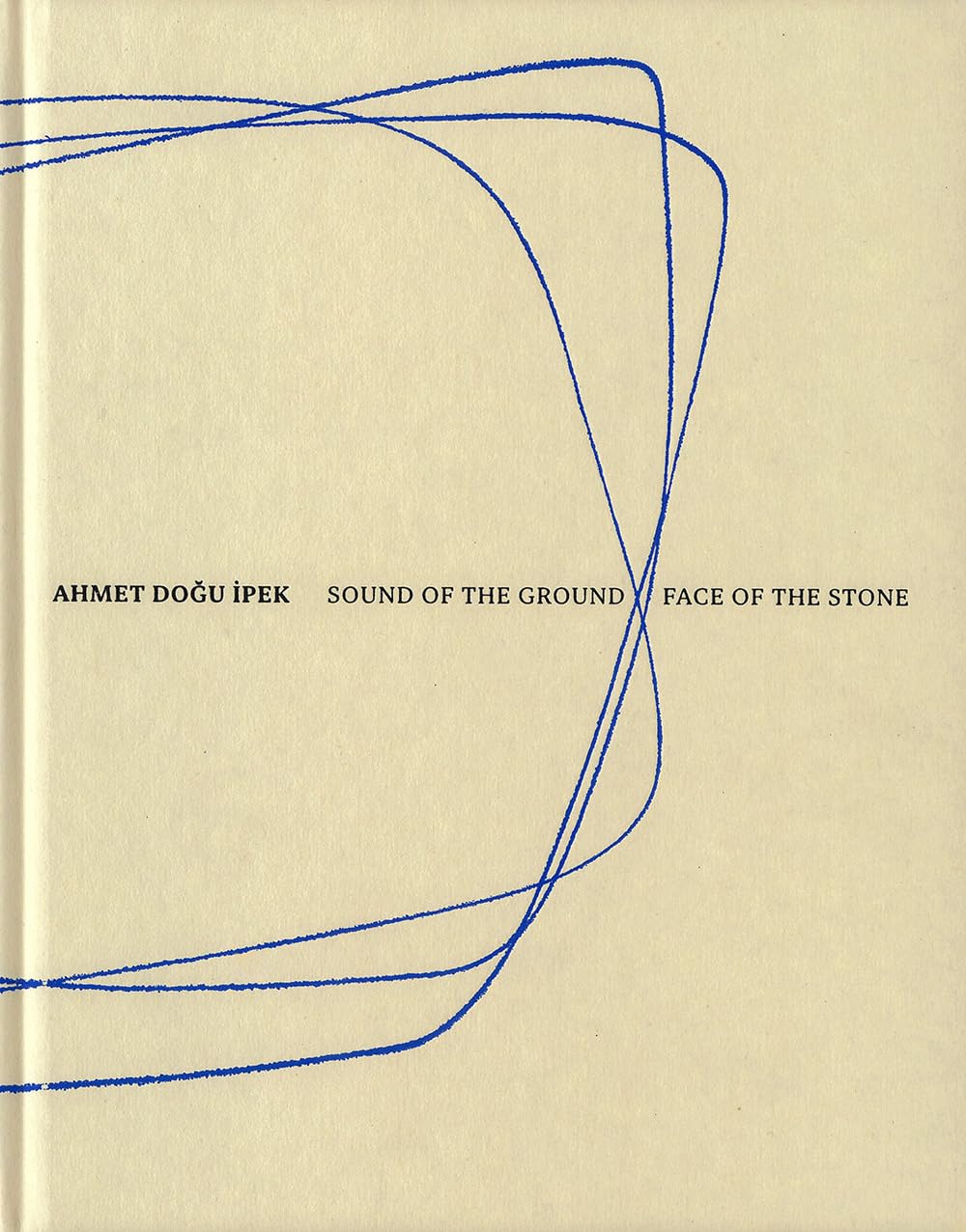 Ahmet Dogu Ipek Sound of the Ground Beau Livre pour Table Basse