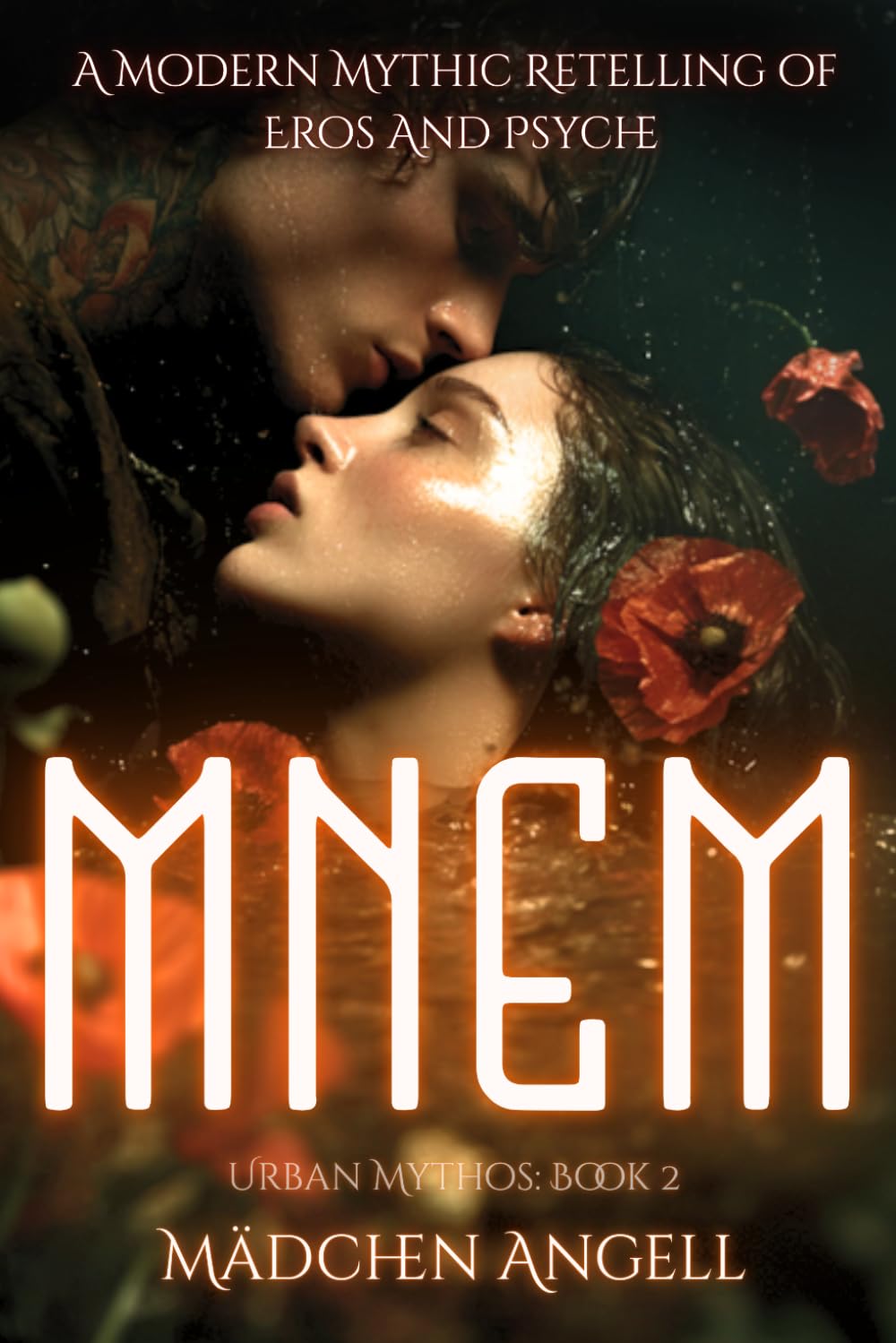 MNEM: A dark modern mythic retelling of Eros and Psyche: 2 (Urban Mythos)