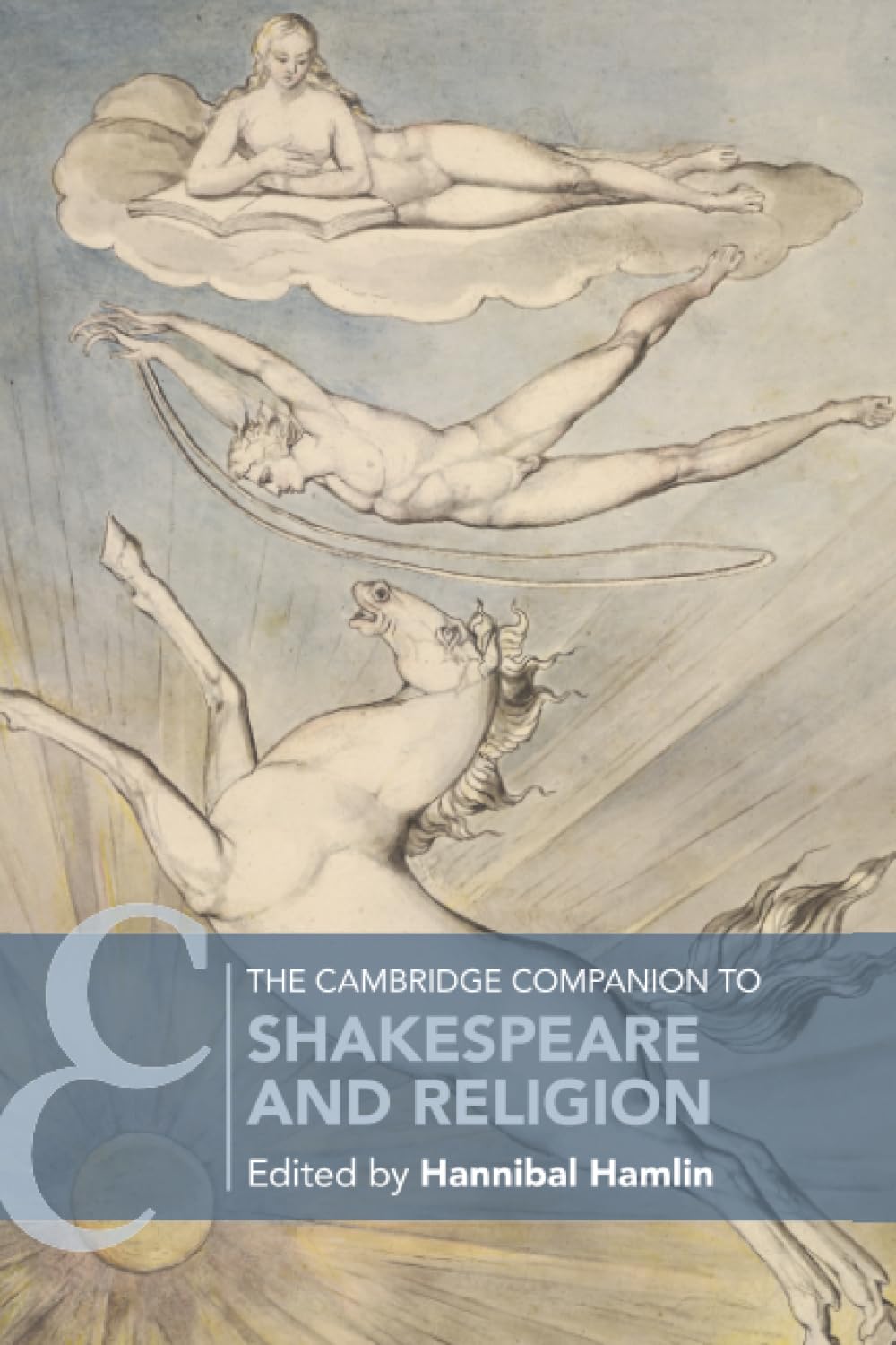 The Cambridge Companion to Shakespeare and Religion (Cambridge Companions to Literature)