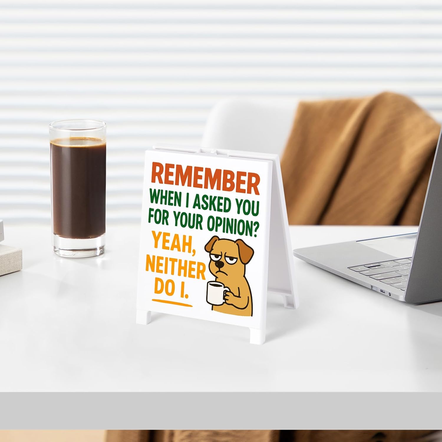 Funny Office Decor Coworker Gifts Satirical Desk Decor Funny Desk Signs Team Gag Gifts for Employees Boss Sarcastic Office Desktop Decorations Supplies Remember When I Asked You For Your Opinion - Image 4