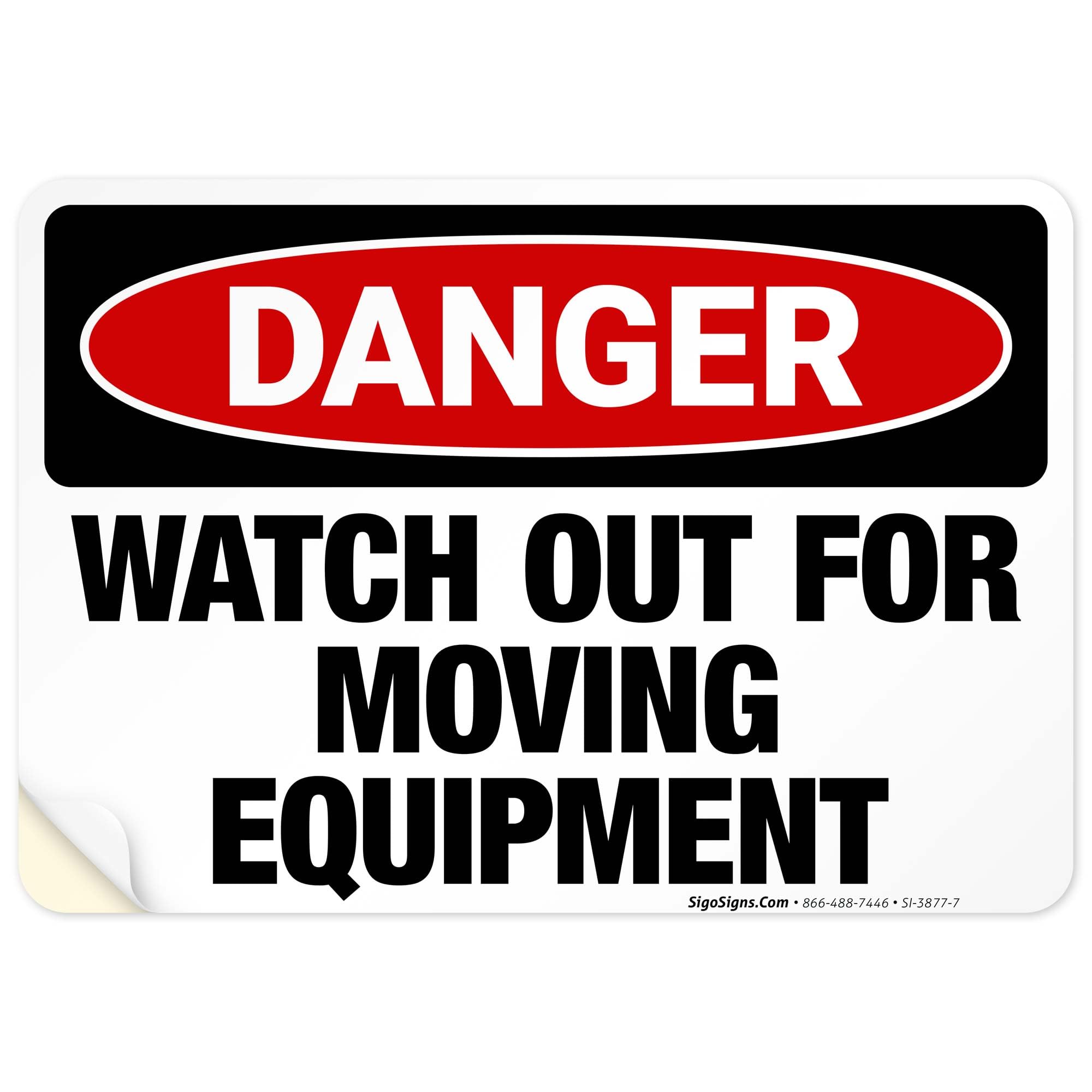 Watch Out for Moving Equipment Sign, OSHA Danger Sign, 10x7 Inches, 4 Mil Vinyl Decal Stickers Weather Resistant Long Lasting UV Protected, Made in