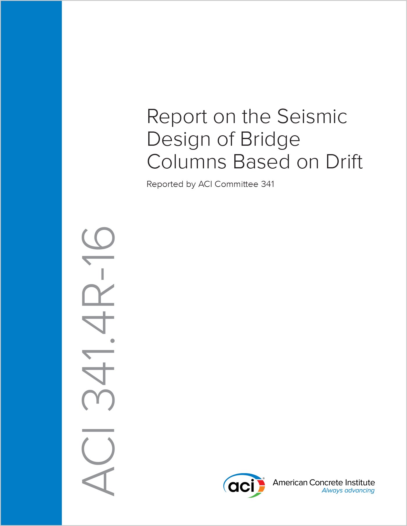 Guide ACI 341.4R-16 sur le design sismique des piliers de pont en anglais