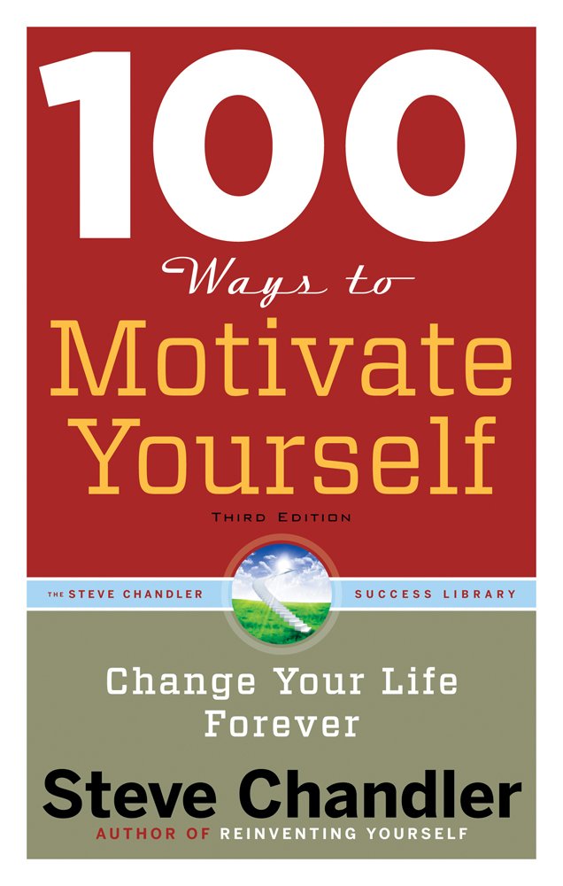 Buy 100 Ways to Motivate Yourself — BookShops.in