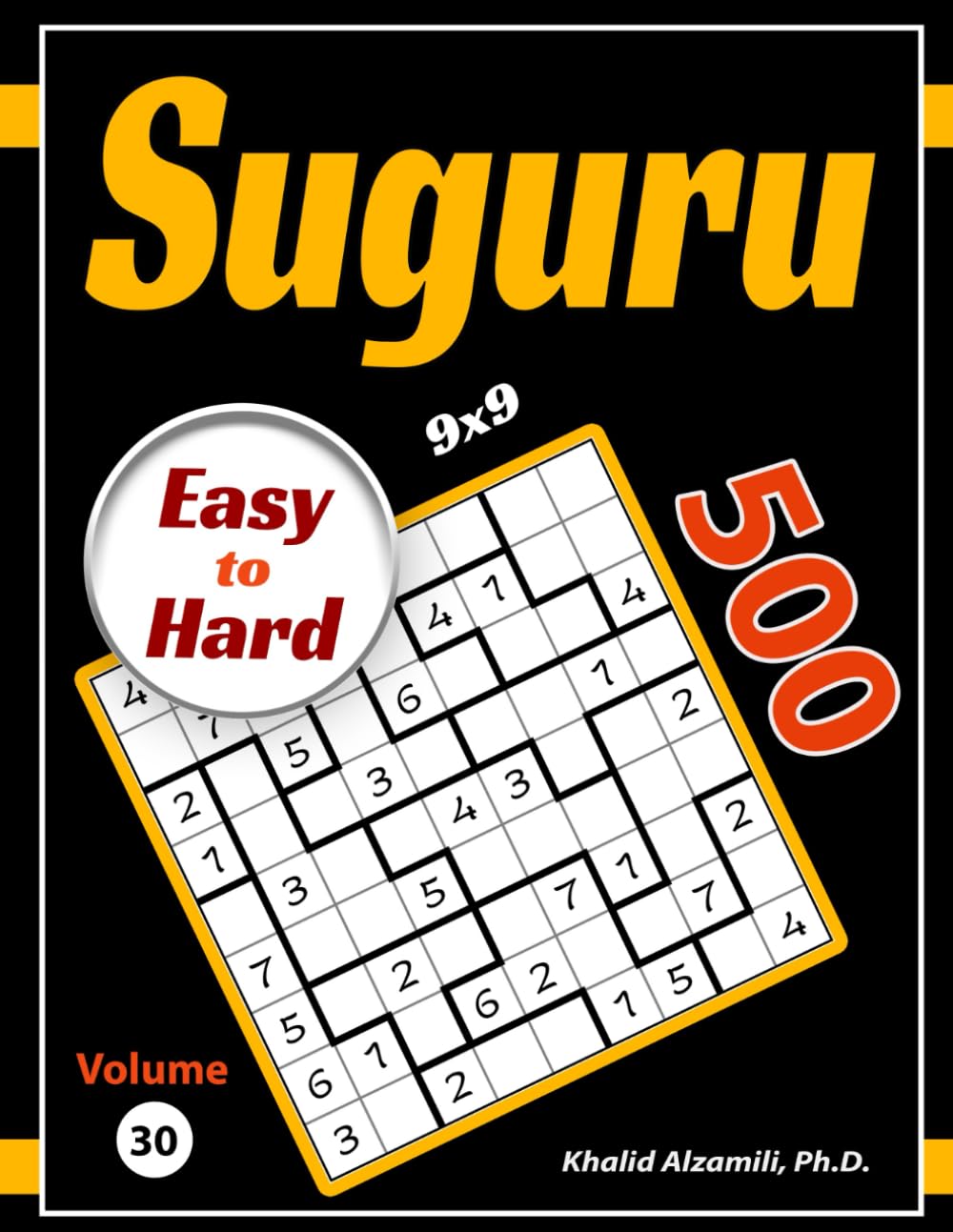 Suguru: 500 Easy to Hard (9x9) Puzzles