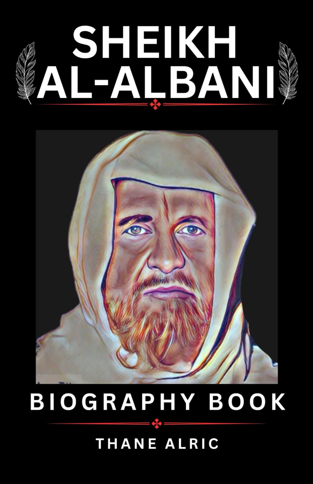SHEIKH AL-ALBANI: A Comprehensive Biography of the Scholar Who Revolutionized Hadith Authentication
