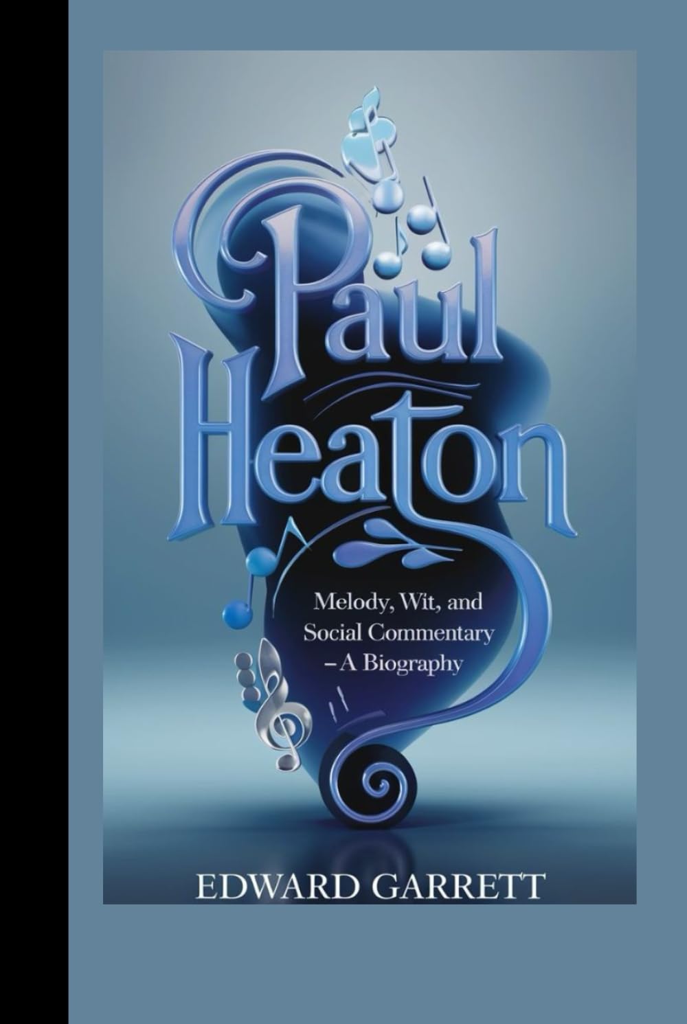 PAUL HEATON: Melody, Wit, and Social Commentary - A Biography
