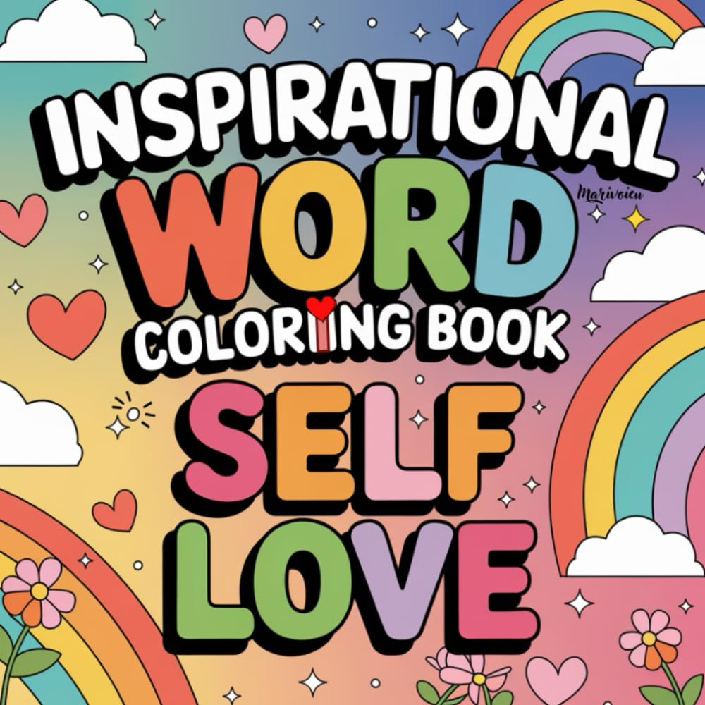 Inspirational Word Coloring Book: Self Love: Bold&Easy-Coloring book