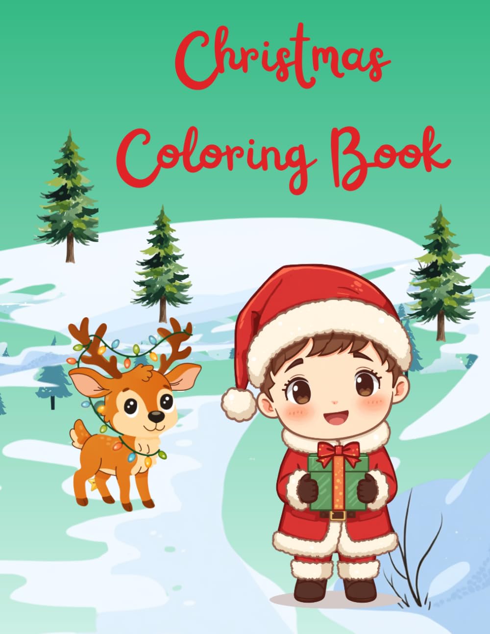 Christmas Coloring Book for Kids Ages 7-10: 50 Fun and Festive Holiday Coloring Pages with Santa, Reindeer, Gifts and Winter Scenes
