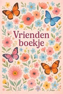 Bloemen en Vlinders Vriendenboekje: Vriendenboek voor tot wel 32 vrienden of vriendinnen
