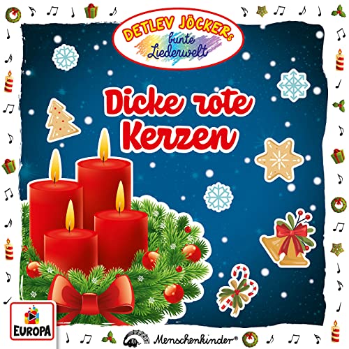 Dicke rote Kerzen (Kinder-Version)