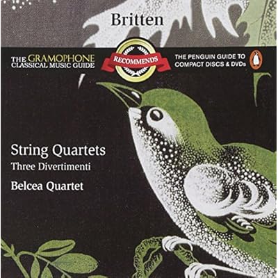 Britten: String Quartets - Three Divertimenti