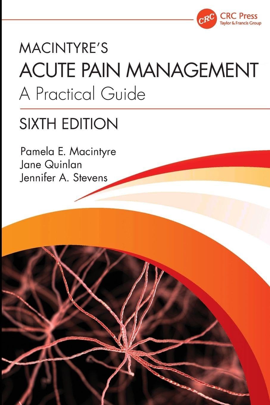 Macintyre’s Acute Pain Management: A Practical Guide
