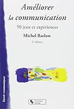 Download Améliorer la communication : 50 jeux et expériences PDF