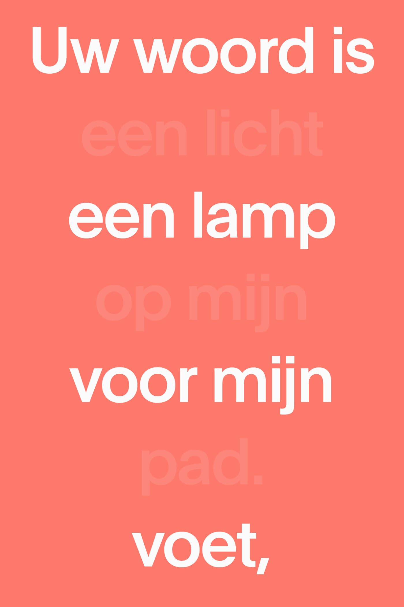 Bijbel : NBV21: Uw woord is een lamp voor mijn voet ... een licht op mijn pad