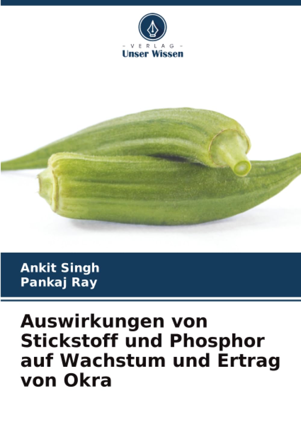Auswirkungen von Stickstoff und Phosphor auf Wachstum und Ertrag von Okra