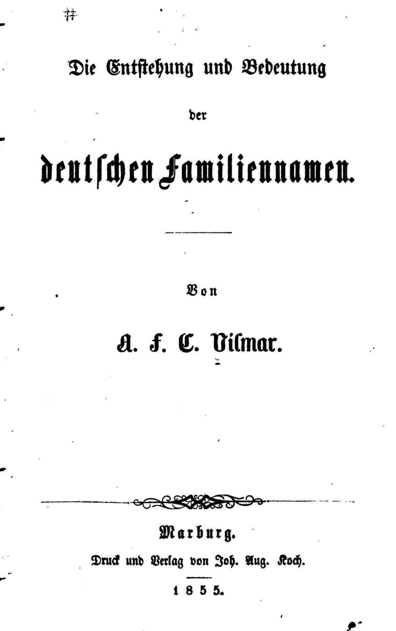 Die Entstehung und Bedeutung der deutschen Familiennamen (German Edition)