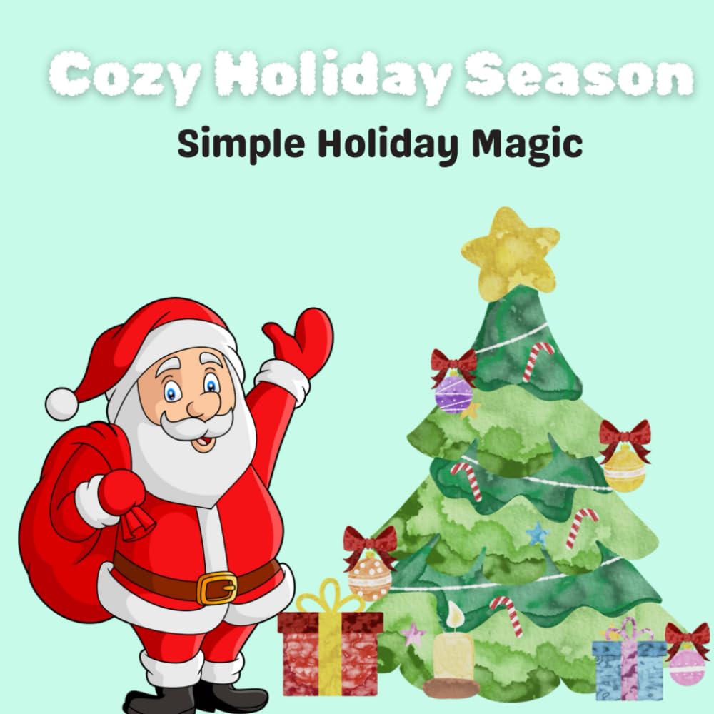 Cozy Holiday Season: Simple Holiday Magic