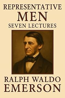 REPRESENTATIVE MEN: SEVEN LECTURES