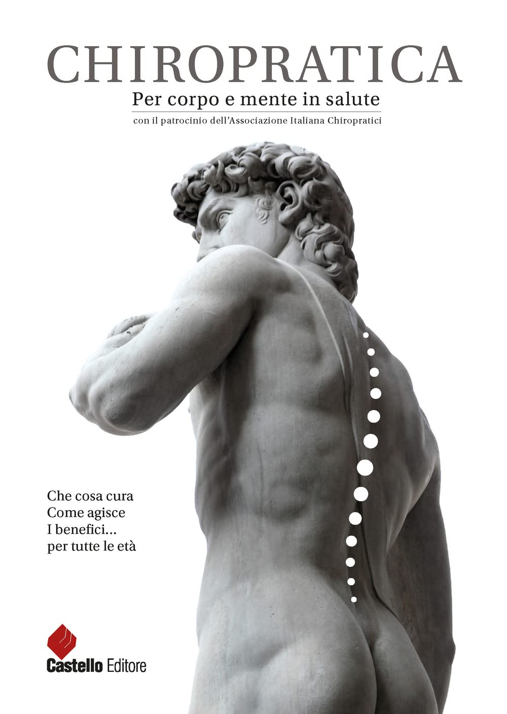Chiropratica. Per Corpo E Mente In Salute - 4