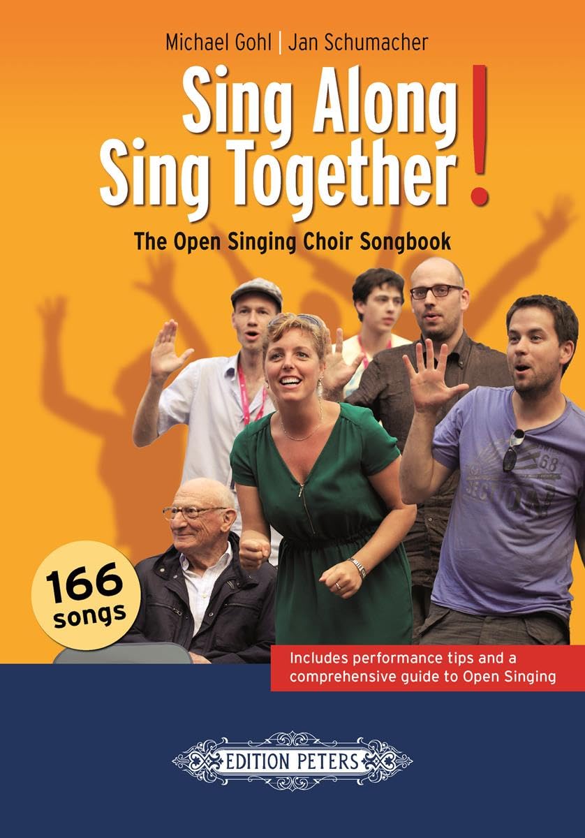 Sing Along – Sing Together! Choir Unison Voices Music Gohl Edition Peters