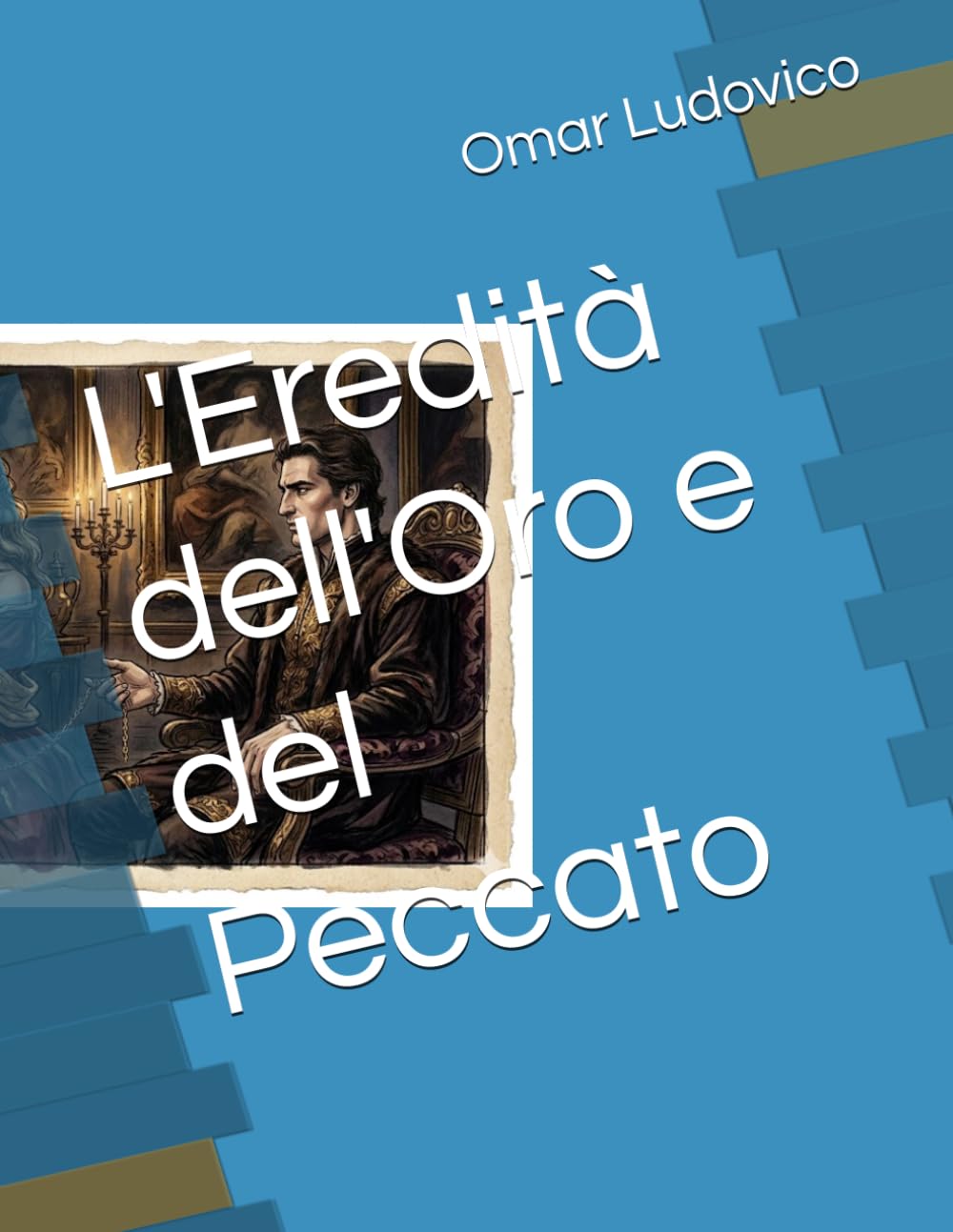 L'Eredità dell'Oro e del Peccato