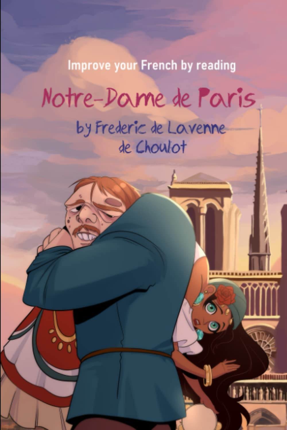 Notre-Dame de Paris: Learn French with French books