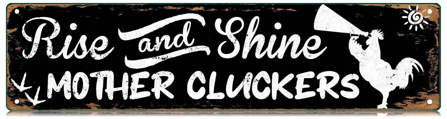 Gqwjksz Rise And Shine Mother Cluckers Slim Tin Sign Street Funny Chicken Metal Sign Wall Decor For Bedroom Farm Home Bar Garage Man Cave Wall Art Gift 4" By 16"