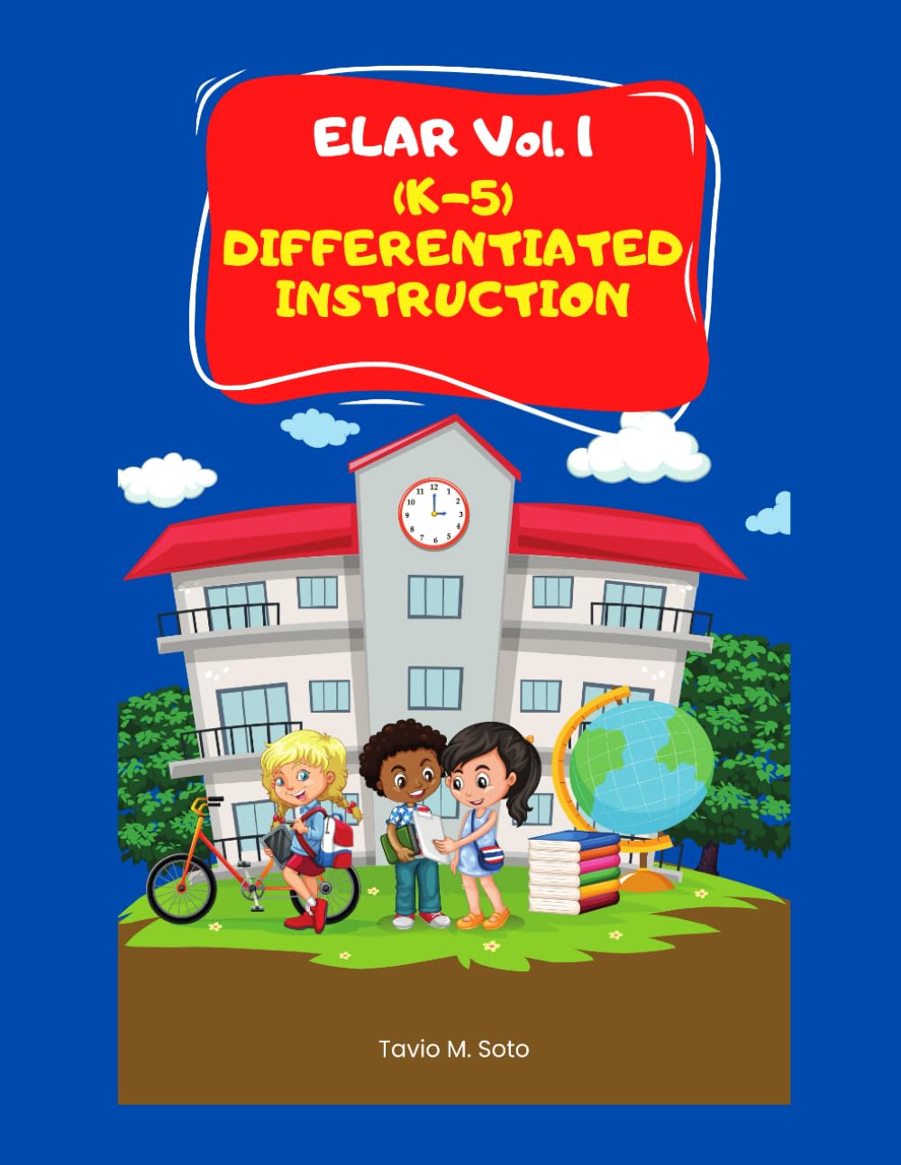 K-5 Differentiated Instruction ELAR Vol 1