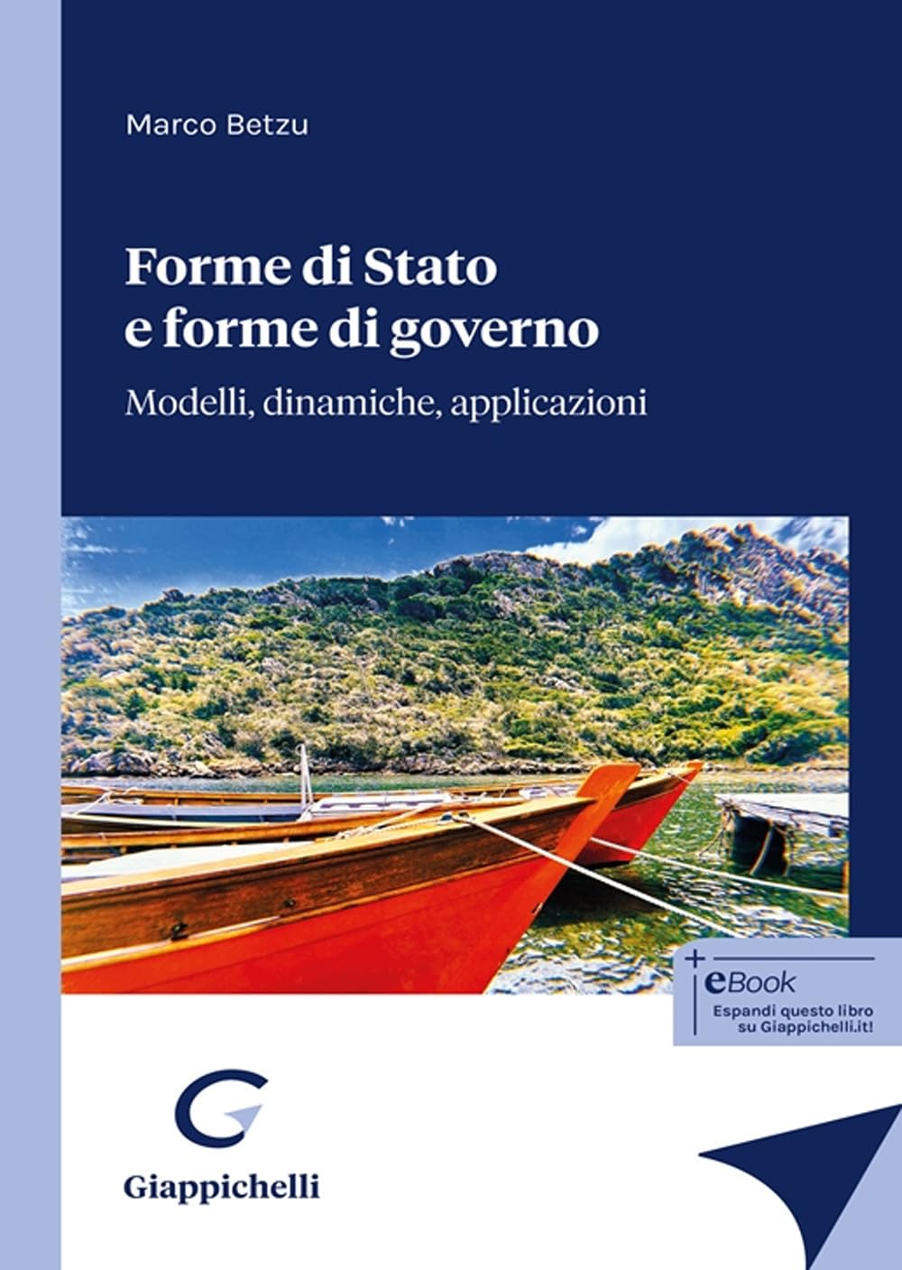 Forme Di Stato E Forme Di Governo. Modelli, Dinamiche, Applicazioni - 4