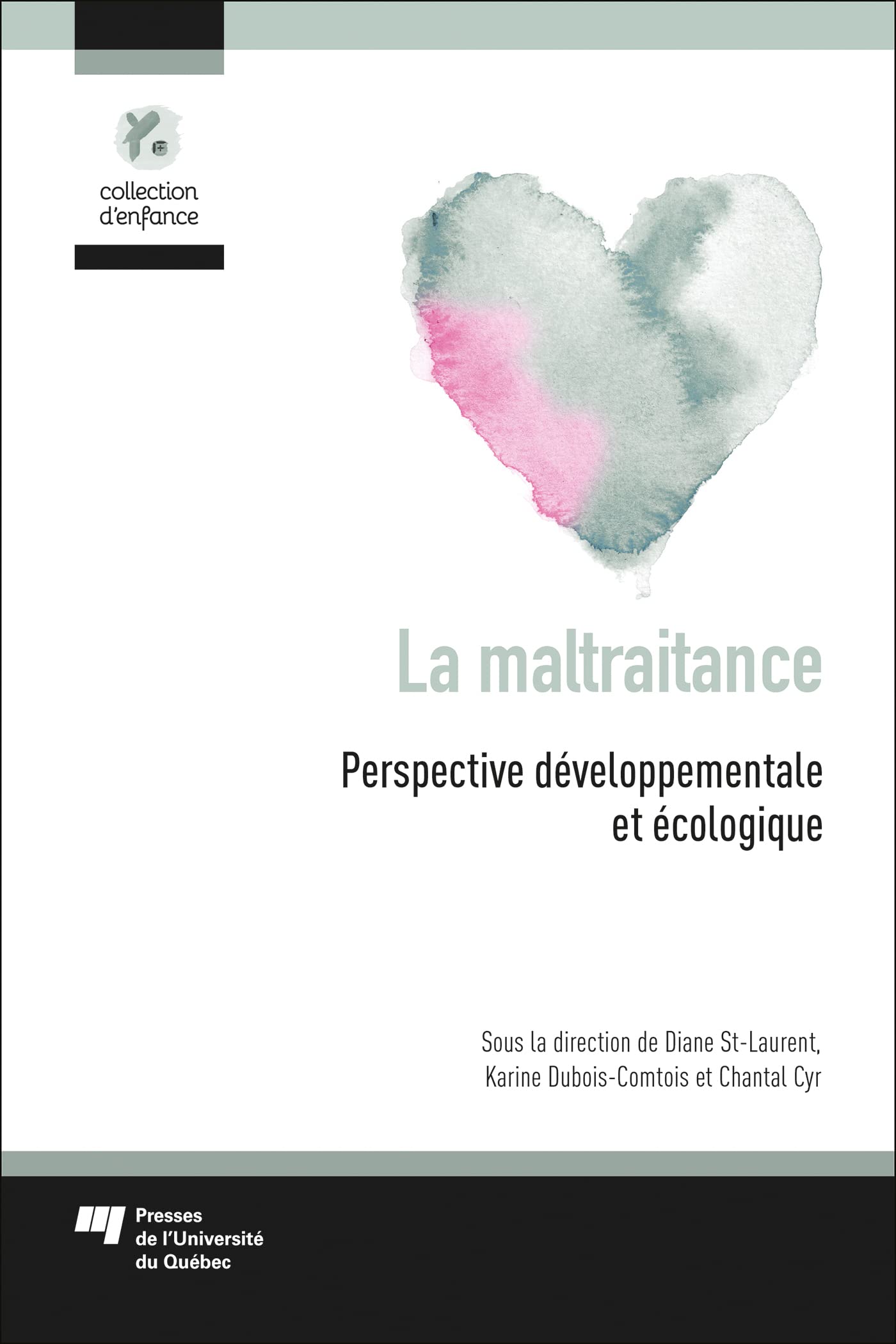 La maltraitance: Perspective développementale et écologique: 0