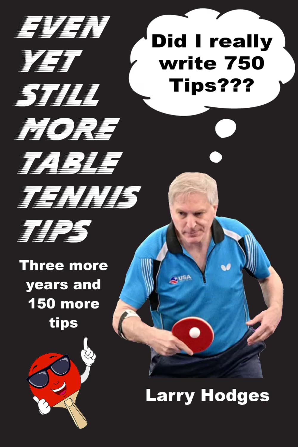 Even Yet Still More Table Tennis Tips