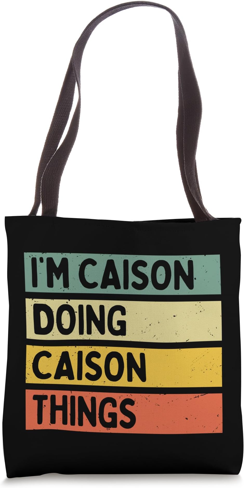 I'm Caison Doing Caison Things Funny Personalized Quote Tote Bag