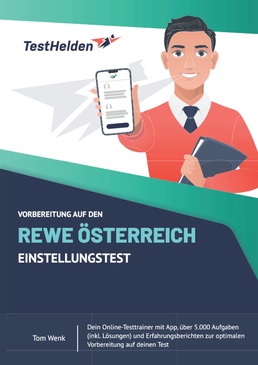 Vorbereitung auf den Rewe Österreich Einstellungstest - Dein Online-Testtrainer mit App, über 5.000 Aufgaben (inkl. Lösungen) und Erfahrungsberichten zur optimalen Vorbereitung auf deinen Test
