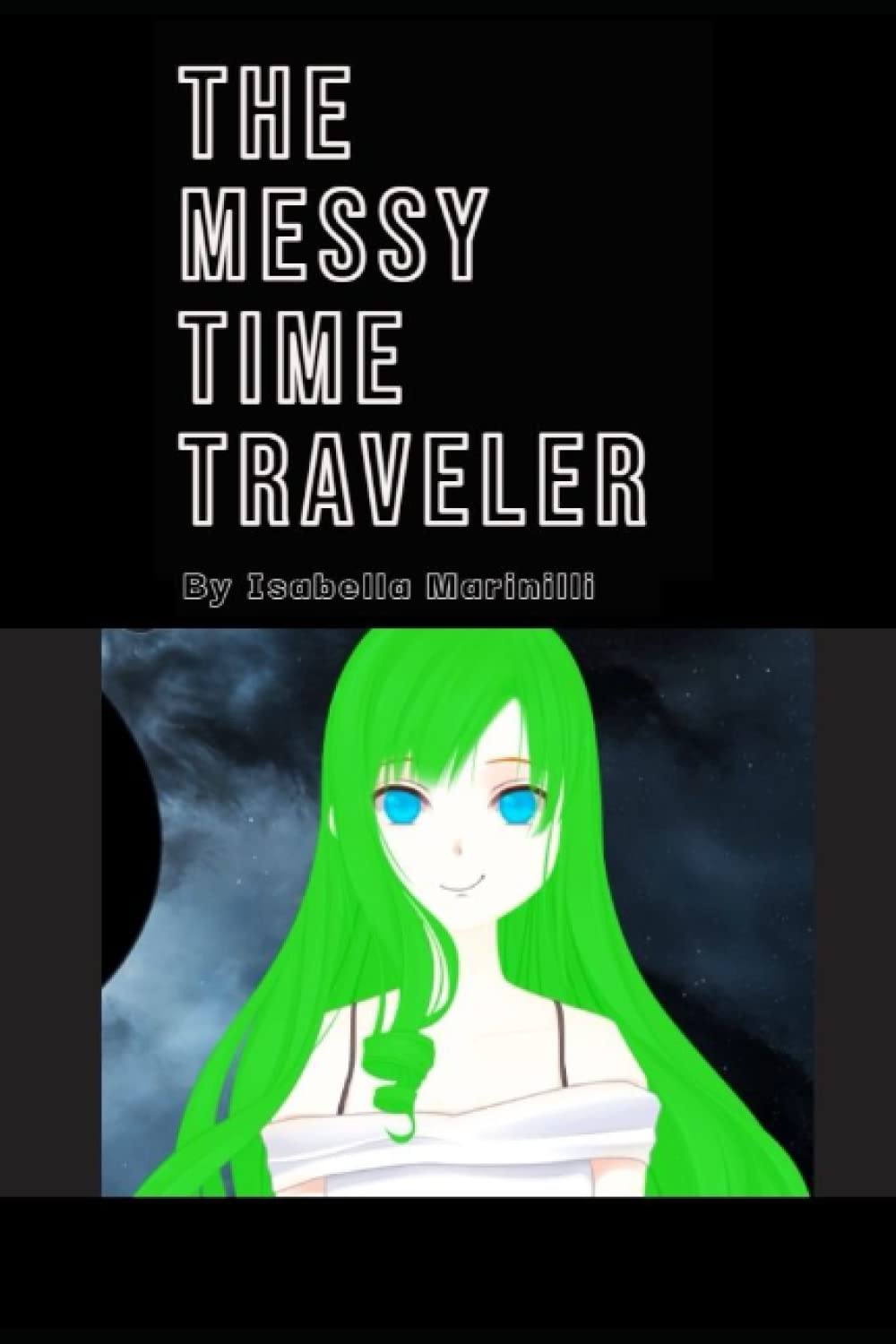 The Messy Time Traveler